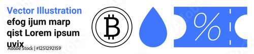 Bitcoin logo, water droplet, and percentage on a ticket. Ideal for finance, cryptocurrency, sustainability, e-commerce, discounts modern marketing user interface. Abstract line flat metaphor