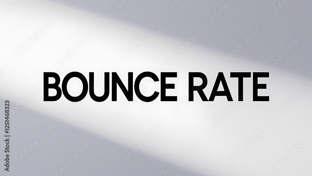 Understanding the concept of bounce rate in digital marketing strategies Understanding the concept of bounce rate in digital marketing strategies