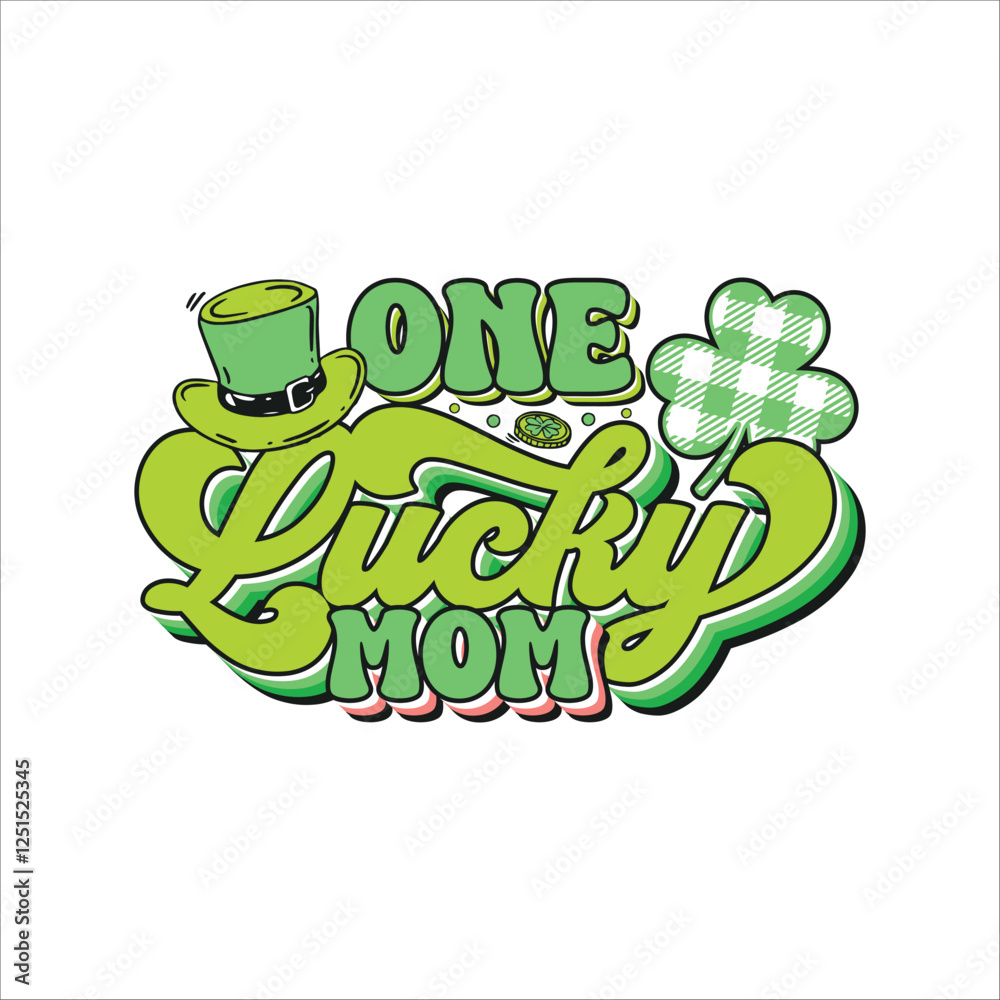Naklejka premium One lucky mom St. Patrick's day design, St. Patrick's day colorful typography design