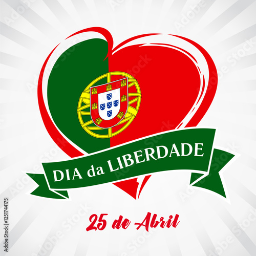 Happy Fteedom Day creative congrats. April 25 Liberation day of Portugal holiday icon. Badge design with green ribbon, Portuguese flag and isolated heart shape