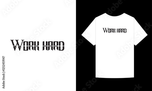 Work Hard_Calligraphy  Vector T_shirt Design