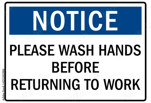 Employee must wash hand sign please wash hands before returning to work