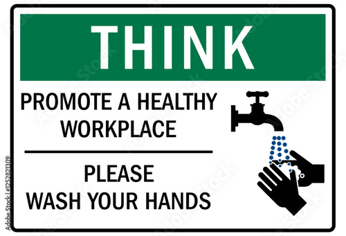 Employee must wash hand sign promote a healty workplace, please wash your hands