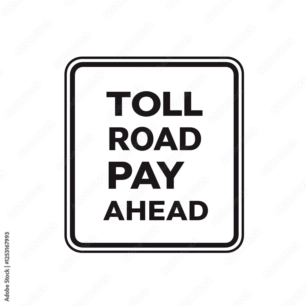 Black and White Square Toll Road Pay Ahead Traffic Sign Decal with Bold Text Design, Highway Transportation Notice Sticker Professional Regulatory Label Black and White Square Toll Road Pay Ahead Traffic Sign Decal with Bold Text Design, Highway Transportation Notice Sticker Professional Regulatory Label