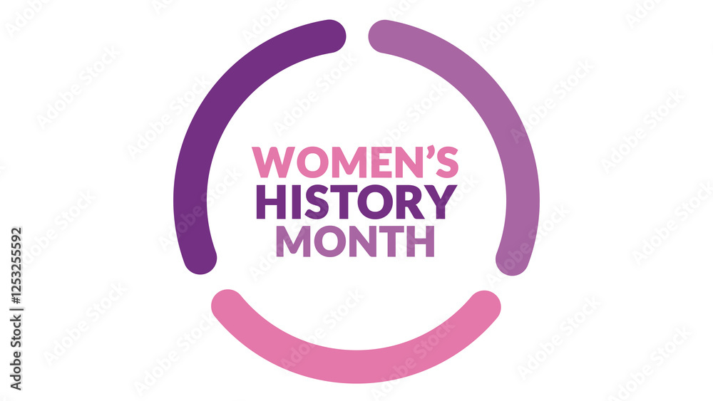 Women’s History Month text in a Circle on White Background. Which is observed every year in March to celebrate and wish Women’s History Month. Women’s History Month text in a Circle on White Background. Which is observed every year in March to celebrate and wish Women’s History Month.