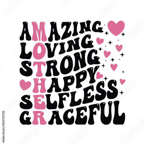 Mother's day SVG, Inspirational and motivational quotes for mother's day T-SHIRT DESIGN isolated white background