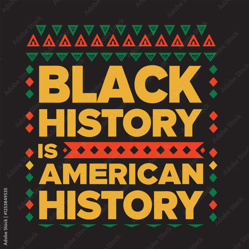 Obraz premium Black History is American History T-Shirt