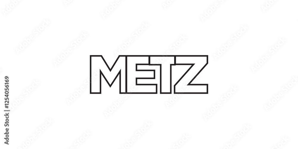 Metz in the France emblem. The design features a geometric style, vector illustration with bold typography in a modern font. The graphic slogan lettering.