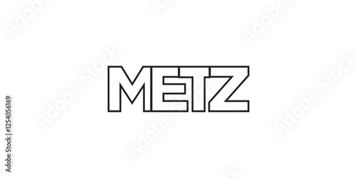 Metz in the France emblem. The design features a geometric style, vector illustration with bold typography in a modern font. The graphic slogan lettering. photo