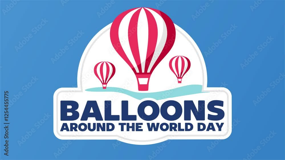 balloons around the world day with beautiful balloons