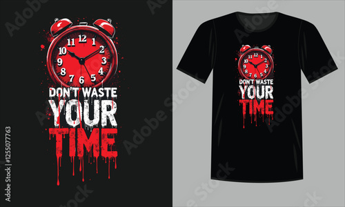 Bold Red and White "Don't Waste Your Time" Graphic for Strong Statements