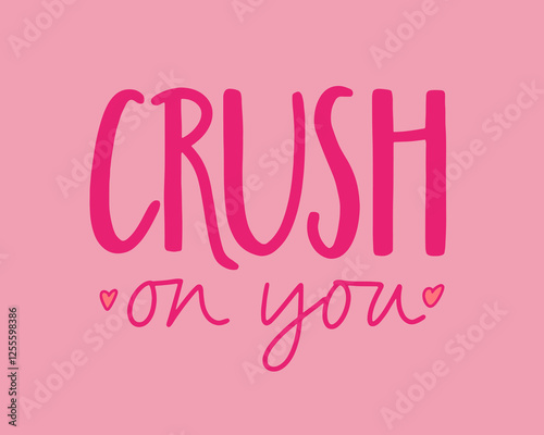 Crush in you handwritten text with hearts vector illustration. Valentine typography card. Romantic passion quote. Lettering design for wedding and engagement.