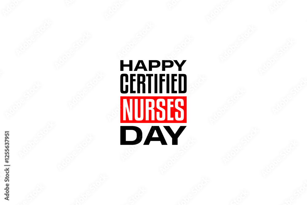 Obraz premium Certified Nurses Day holiday concept