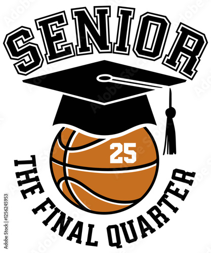 Senior 25 Final Quarter Class Of 2025 Basketball Sports