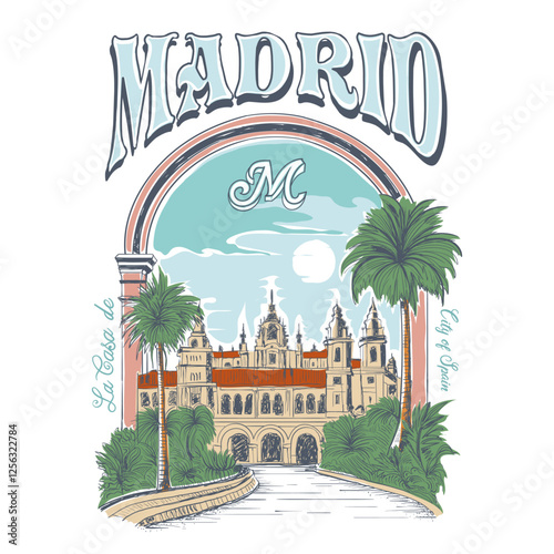 Madrid city of . city vector for Mad. Madrid vector illustration. tropical summer resort print design. summer t-shirt sweatshirt graphics.  fashion graphics in city vibes. trendy fashion print design.