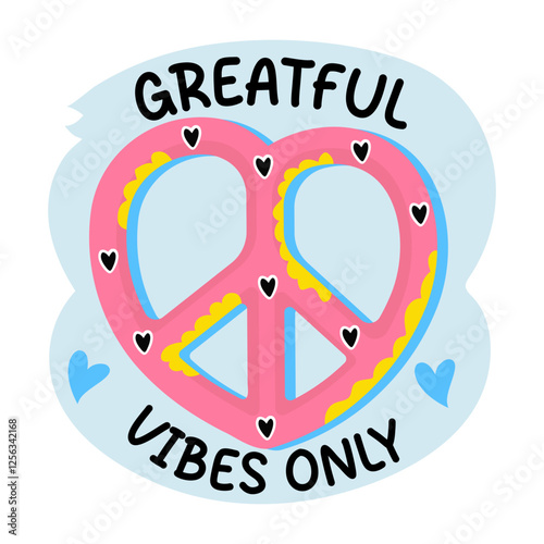 A flat sticker of sweet pretzel with grateful vibes only typography