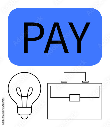 Blue Pay button, outline of light bulb, and briefcase symbolize payment, innovation, entrepreneurship, work, finance, savings or reward. Ideal for business concepts fintech jobs success abstract