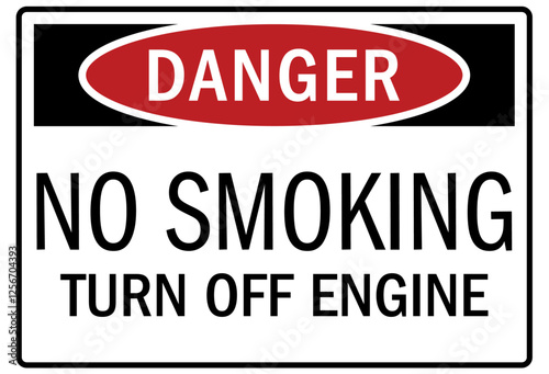 No smoking sign turn off engine