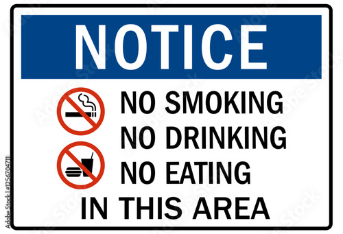 No smoking sign no smoking no drinking no eating in this area
