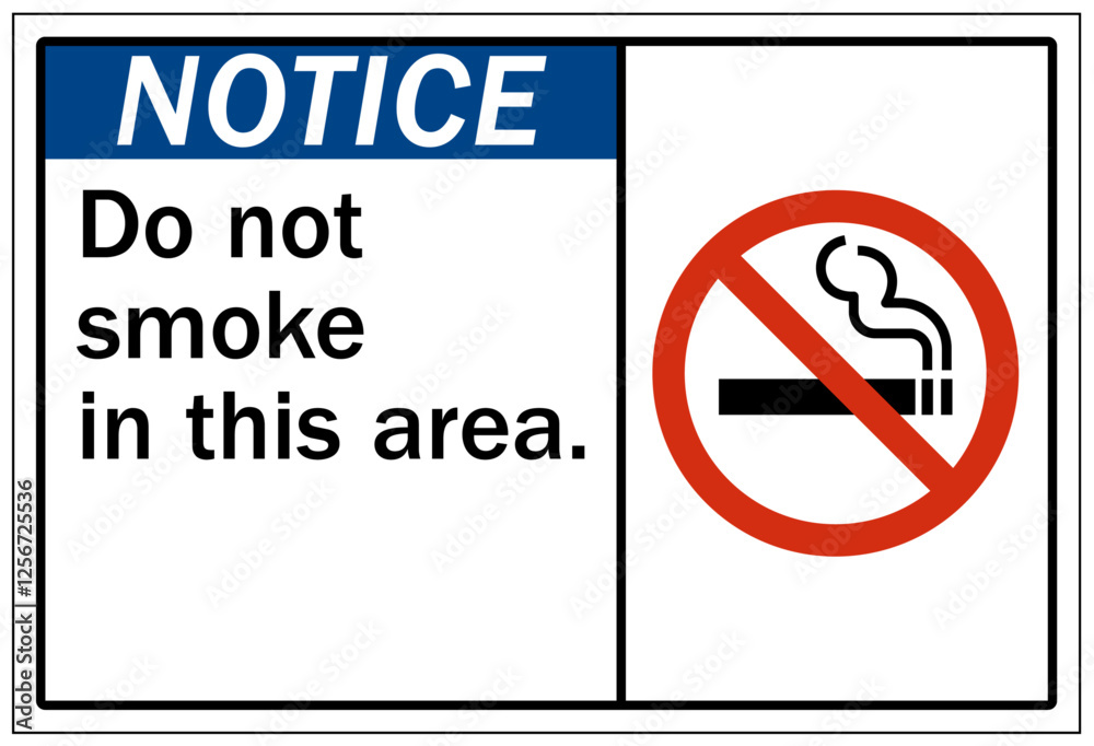 No smoking sign do not smoke in this area No smoking sign do not smoke in this area
