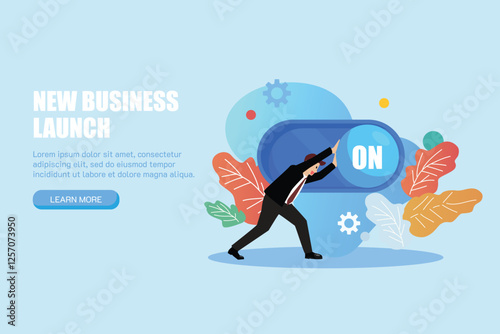 Businessman turn on switch New business launch