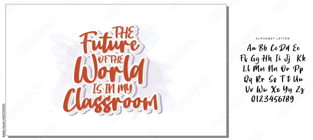 The Future Of The World Is In My Classroom -Teacher T-Shirt Design, Modern Calligraphy, Illustration For Mugs, Hoodie, Bags, Posters, Vector Files Are Editable. The Future Of The World Is In My Classroom -Teacher T-Shirt Design, Modern Calligraphy, Illustration For Mugs, Hoodie, Bags, Posters, Vector Files Are Editable.