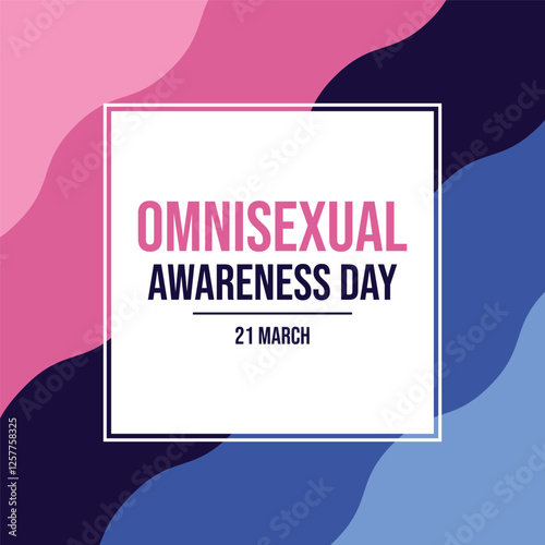 Omnisexual Awareness Day poster vector illustration. Omnisexual pride flag frame square shape vector. LGBT omnisexual wavy graphic design element. Template for background, banner, card. 21 March