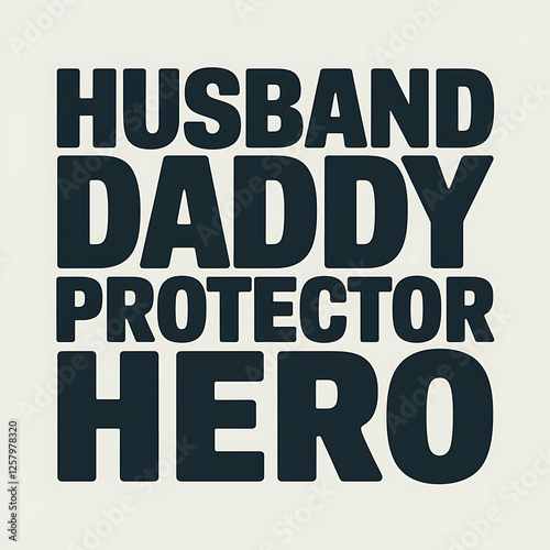 husband daddy protector hero