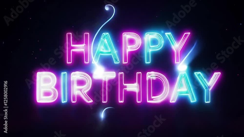Neon Party Decorations and Colorful Light Streaks Reveal Glowing Happy Birthday
