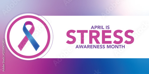 April is Stress Awareness Month. Holiday concept. Template for background, banner, card, poster with text inscription. Vector EPS10 illustration
