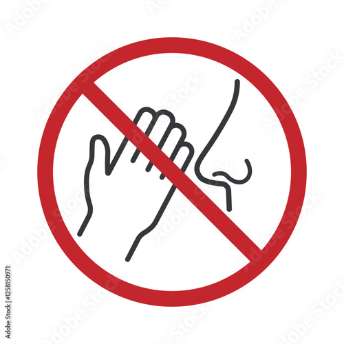 Isolated prohibition sign : do not hold nose, avoid touch face, for health safety label