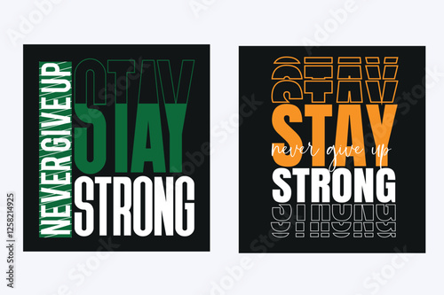 Stay strong never give up1
