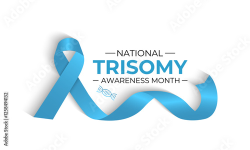 Trisomy Awareness Month is observed every year in March to raise awareness about trisomy conditions.  Promote inclusion, acceptance. Realistic Ribbon. Design for banner, cards, prints, social media.