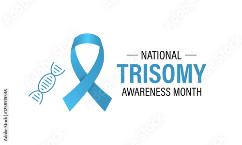 Trisomy Awareness Month is observed every year in March to raise awareness about trisomy conditions.  Promote inclusion, acceptance. Realistic Ribbon. Design for banner, cards, prints, social media.