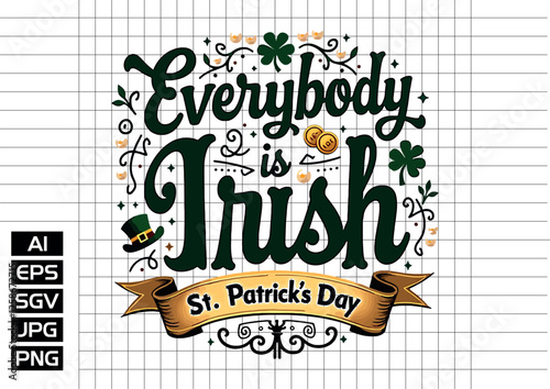 everybody Irish st.patric's day t shirt design 2025