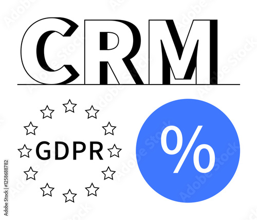 CRM acronym alongside GDPR text encircled by stars and percentage symbol in blue circle. Ideal for data management, compliance, customer relationship, privacy, regulation, analytics, and marketing