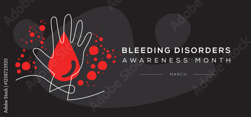  Bleeding Disorders awareness month, held on March.