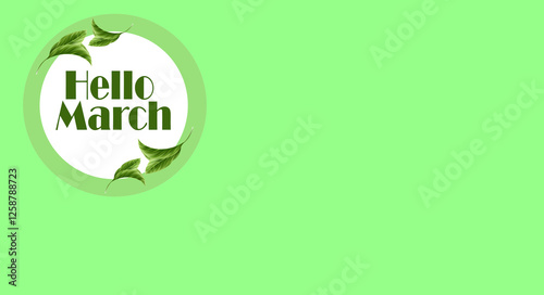 text hello march on a green background. script lettering text Hello Spring. banner on green background Spring eco design.