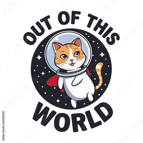 Out of This World T Shirt Design A Cat in Space