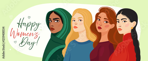 Card or banner for International Women's Day. 8 March. Four women of different appearance and ethnicity. Blonde, curly brunette, asian girl and arab girl in a hijab. Spring.