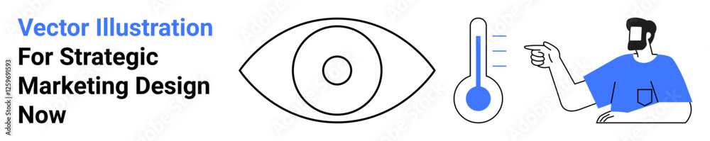 Eye, thermometer with heat indicator, person pointing at tools. Ideal for analysis, vision, strategy, branding, metrics data monitoring innovation. Perfect for flat landing page banner Eye, thermometer with heat indicator, person pointing at tools. Ideal for analysis, vision, strategy, branding, metrics data monitoring innovation. Perfect for flat landing page banner