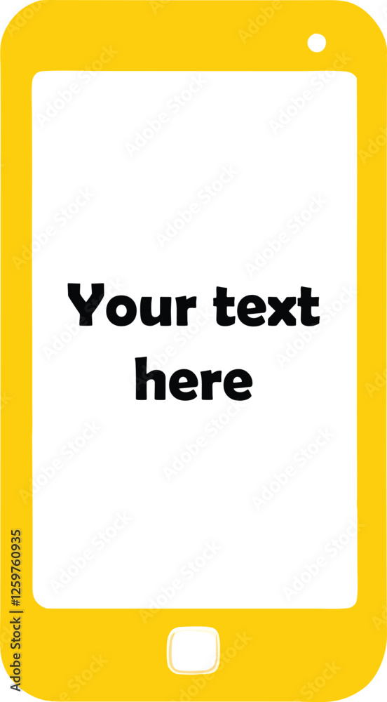 Smartphone Frame with Editable Text Space, Vector Illustration Smartphone Frame with Editable Text Space, Vector Illustration