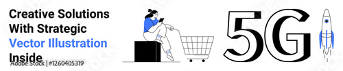 Woman using a smartphone, sitting near a shopping cart, next to 5G text with a rocket graphic. Ideal for e-commerce, technology, connectivity, speed, innovation, online shopping flat landing page