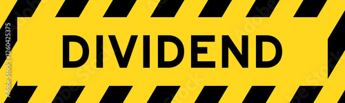 Yellow and black color with line striped label banner with word dividend