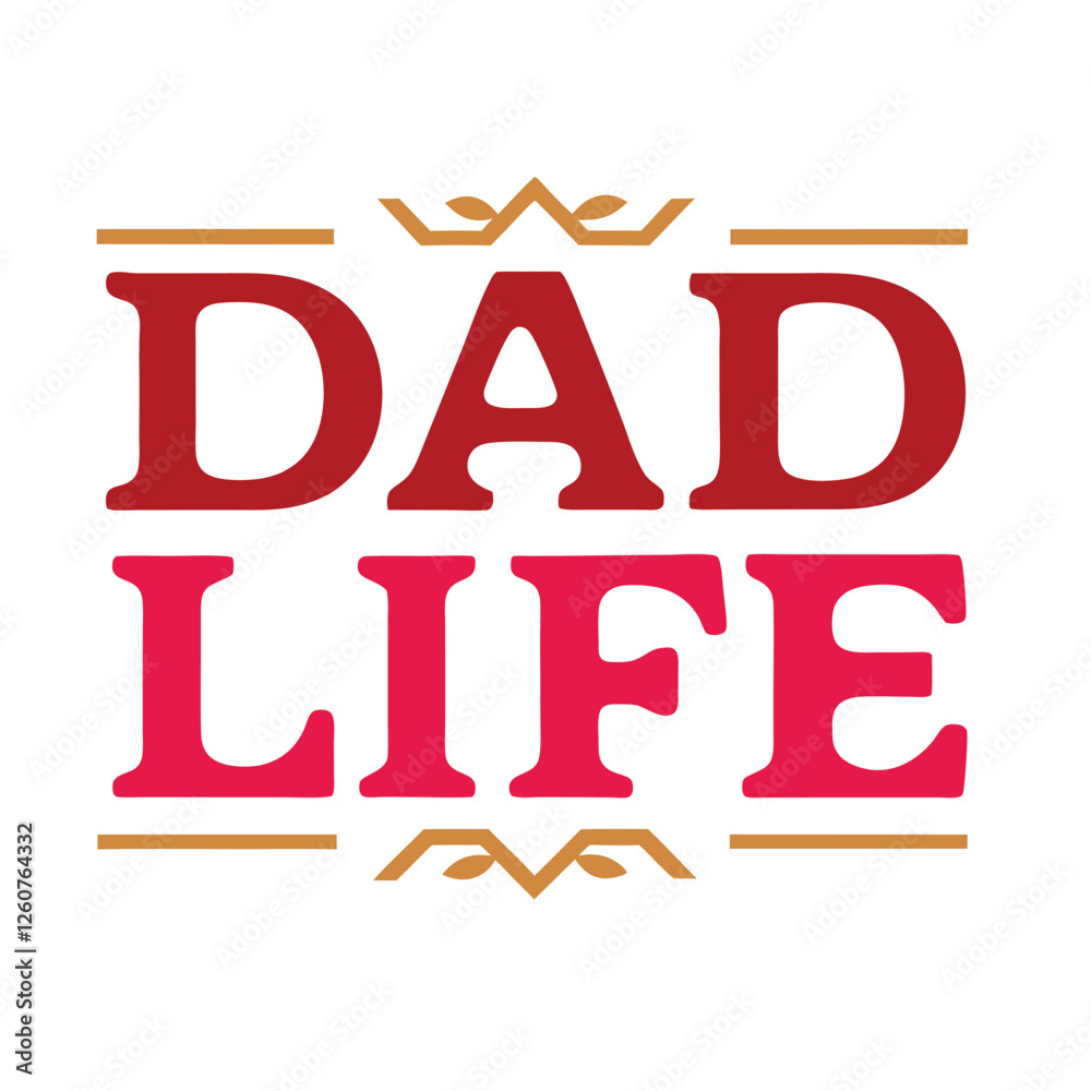dad life typography t-shirt design on white background dad life typography t-shirt design on white background