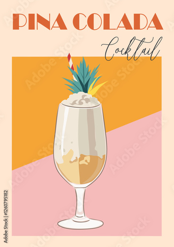 Pina Colada cocktail poster in retro style. Tall glass with exotic alcohol drink. Colorful flat vector illustration