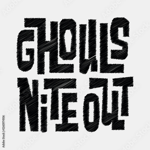 Vector ghouls nite out text design