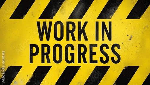 Industrial 'WORK IN PROGRESS' Sign with Caution Stripes