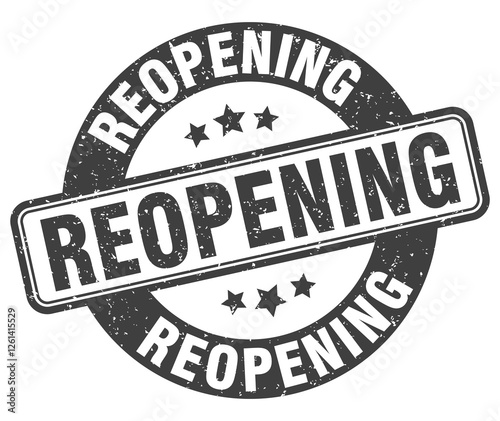 reopening stamp. reopening label. round grunge sign