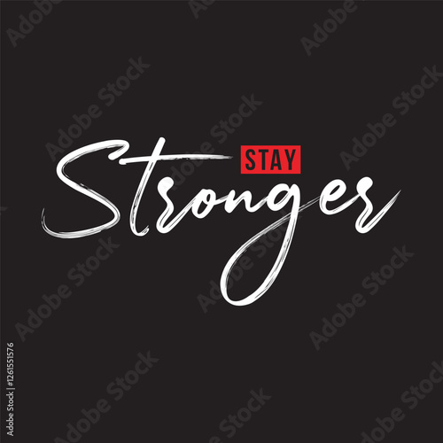 "Bold Motivational Typography Design – Stay Stronger, Never Give Up Fitness & Inspiration Quote"